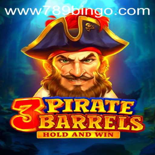 Discover the Exciting World of 3PirateBarrels at 789Bingo.COM