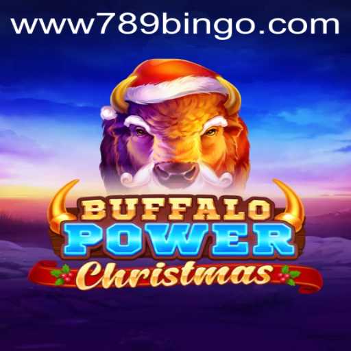 Unveiling the Festive Excitement of Buffalo Power Christmas and the Advent of 789Bingo.COM