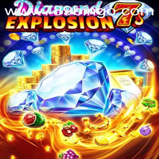 Exploring the Thrills of DiamondExplosion7s at 789Bingo.COM