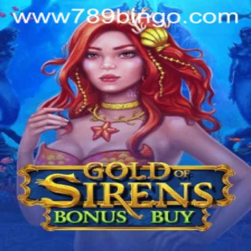 Discover the Thrill of GoldofSirensBonusBuy and Its Exciting Gameplay