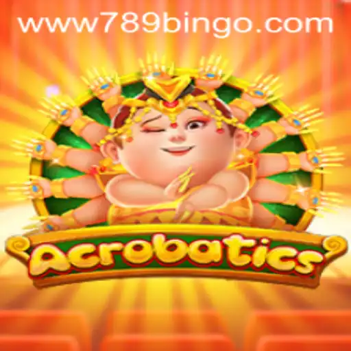 Exploring the Excitement of Acrobatics: A Game Revolutionized by 789Bingo.COM