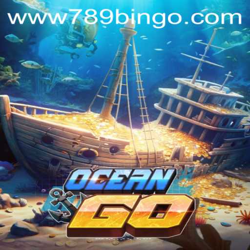 Dive into Adventure with OceanGO and Explore the Waves of 789Bingo.COM